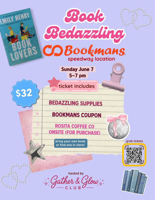 Gather & Glow Club: Book Bedazzling [Tucson]