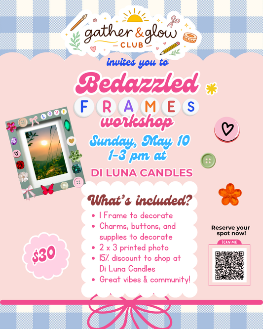Gather & Glow Club Bedazzled Frames Event [Tucson]
