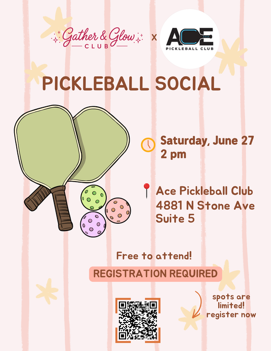 Gather & Glow Club: Pickleball Social